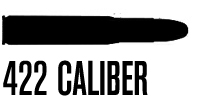 .422 Caliber
