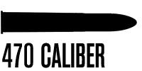 .470 Caliber