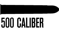 .500 Caliber